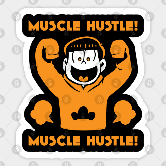 Muscle Hustle! Muscle Hustle! Sticker by merch.x.wear